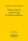 Buchcover Expert witness conferencing in Schiedsverfahren