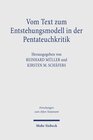 Buchcover Vom Text zum Entstehungsmodell in der Pentateuchkritik