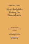 Buchcover Die zivilrechtliche Haftung der Tabakindustrie