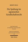 Buchcover Die Spaltung im japanischen Gesellschaftsrecht