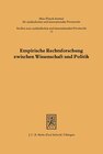 Buchcover Empirische Rechtsforschung zwischen Wissenschaft und Politik