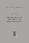 Buchcover Divine Revelation and Divine Titles in the Pentateuchal Targumin