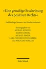 Buchcover "Eine gewaltige Erscheinung des positiven Rechts"