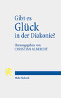 Buchcover Gibt es Glück in der Diakonie?