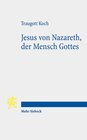 Buchcover Jesus von Nazareth, der Mensch Gottes