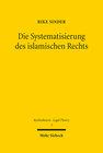 Buchcover Die Systematisierung des islamischen Rechts