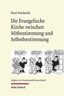 Buchcover Die Evangelische Kirche zwischen Mitbestimmung und Selbstbestimmung