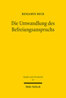 Buchcover Die Umwandlung des Befreiungsanspruchs