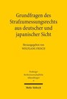 Buchcover Grundfragen des Strafzumessungsrechts aus deutscher und japanischer Sicht