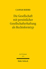 Buchcover Die Gesellschaft mit persönlicher Gesellschafterhaftung als Rechtsformtyp