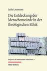 Buchcover Die Entdeckung der Menschenwürde in der theologischen Ethik