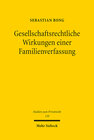 Buchcover Gesellschaftsrechtliche Wirkungen einer Familienverfassung