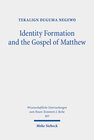Buchcover Identity Formation and the Gospel of Matthew