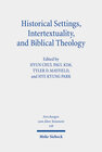 Buchcover Historical Settings, Intertextuality, and Biblical Theology