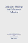 Buchcover Die pagane Theologie des Philosophen Salustios