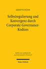 Buchcover Selbstregulierung und Konvergenz durch Corporate-Governance-Kodizes