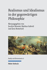 Buchcover Realismus und Idealismus in der gegenwärtigen Philosophie