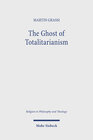 Buchcover The Ghost of Totalitarianism