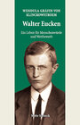 Buchcover Walter Eucken: Ein Leben für Menschenwürde und Wettbewerb