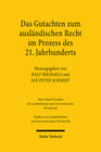 Buchcover Das Gutachten zum ausländischen Recht im Prozess des 21. Jahrhunderts