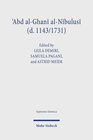 Buchcover ʽAbd al-Ghanī al-Nābulusī (d. 1143/1731)