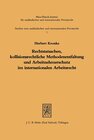 Buchcover Rechtstatsachen, kollisionsrechtliche Methodenentfaltung und Arbeitnehmerschutz im internationalen Arbeitsrecht