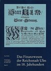 Buchcover Das Finanzwesen der Reichsstadt Ulm im 18. Jahrhundert