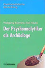 Buchcover Der Psychoanalytiker als Archäologe