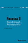 Buchcover Proseminar II Neues Testament - Kirchengeschichte
