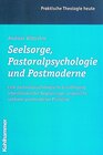 Buchcover Seelsorge, Pastoralpsychologie und Postmoderne