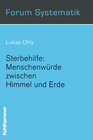 Buchcover Sterbehilfe: Menschenwürde zwischen Himmel und Erde
