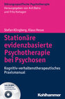 Buchcover Stationäre evidenzbasierte Psychotherapie bei Psychosen