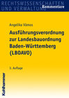 Buchcover Ausführungsverordnung zur Landesbauordnung Baden-Württemberg (LBOAVO)