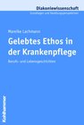 Buchcover Gelebtes Ethos in der Krankenpflege