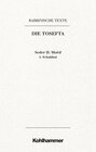 Buchcover Rabbinische Texte, Erste Reihe: Die Tosefta. Band II: Seder Moëd