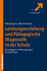 Buchcover Leistungserziehung und Pädagogische Diagnostik in der Schule