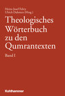 Buchcover Theologisches Wörterbuch zu den Qumrantexten, Band 1