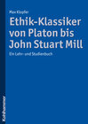 Buchcover Ethik-Klassiker von Platon bis John Stuart Mill