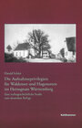 Buchcover Die Aufnahmeprivilegien für Waldenser und Hugenotten im Herzogtum Württemberg