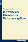 Buchcover Die Worte der Dämonen im Markusevangelium. BonD