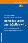 Buchcover Wenn das Leben unerträglich wird