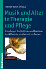Buchcover Musik und Alter in Therapie und Pflege