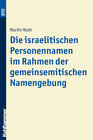 Buchcover Die israelitischen Personennamen im Rahmen der gemeinsemitischen Namengebung. BonD