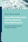 Buchcover Gesundheitsökonomie und das deutsche Gesundheitswesen