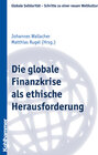 Buchcover Die globale Finanzkrise als ethische Herausforderung