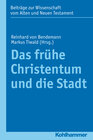 Buchcover Das frühe Christentum und die Stadt