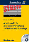 Buchcover Arbeitsrecht II: Interessenvertretung auf kollektiver Grundlage