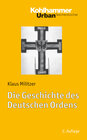 Buchcover Die Geschichte des Deutschen Ordens