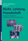 Buchcover Macht, Leistung, Freundschaft