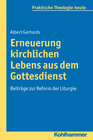 Buchcover Erneuerung kirchlichen Lebens aus dem Gottesdienst